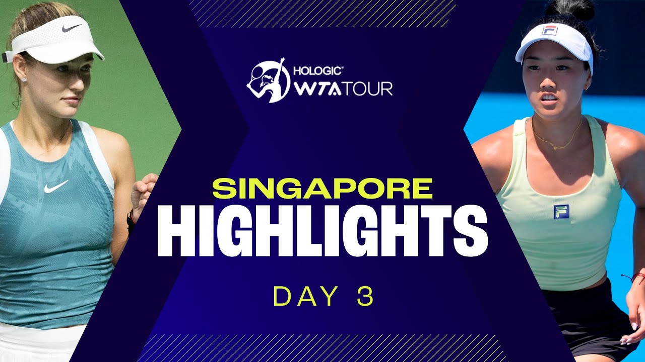 Singapore 2025 | WTA Day 3