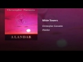 Christopher Caouette - White Towers - Epic Fantasy World Music
