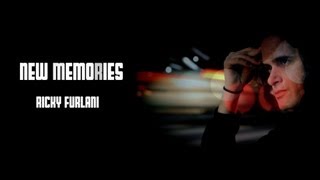 NEW MEMORIES - RICKY FURLANI