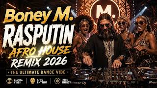 Download lagu Boney M - Rasputin 🕺 Afro House Remix 2026 | The Ultimate Dance Vibe mp3