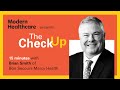 The Check Up: Brian Smith of Bon Secours Mercy Health