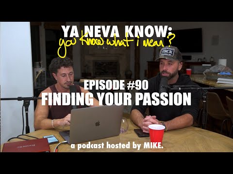 YNK Podcast #90 - Finding Your Passion