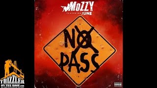 Mozzy ft. June - No Pass (Prod. JuneOnnaBeat) [Thizzler.com]