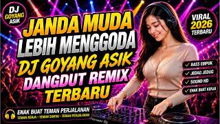 Download lagu Janda Muda Lebih Menggoda. DJ Goyang Asik Dangdut Remix Terbaru Enak Buat Teman Perjalanan mp3