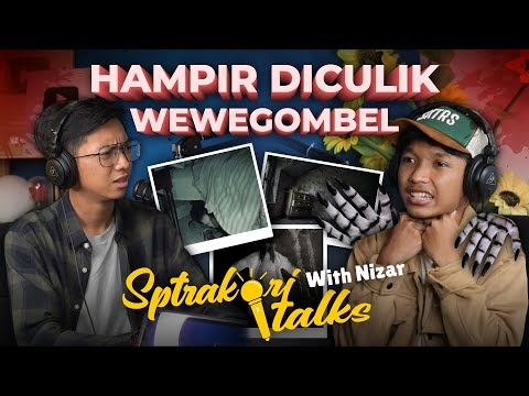 SPTRAKORITALKS EPS 1 "Nizar hampir diculik wewegombel!!"