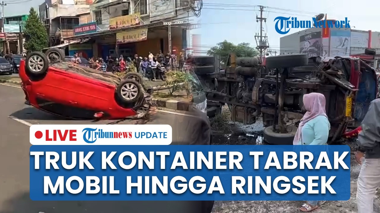 LIVE: Kecelakaan Beruntun di Turunan Silayur Semarang, Truk Kontainer Teguling, Mobil Terbalik
