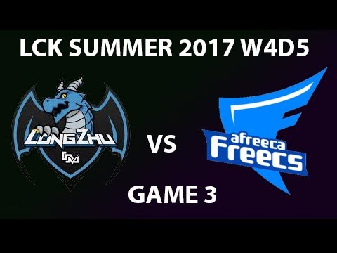 LZ vs AFS Highlights Game 3 LCK SUMMER 2017 Longzhu vs Afreeca Freecs