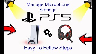 How To Manage PS5 Microphone Settings