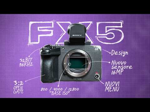 SONY FX5: TUTTO quello che DEVI SAPERE!