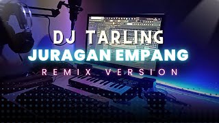 Download lagu DJ Tarling Jadul 'JURAGAN EMPANG' Remix Version mp3