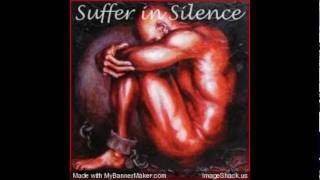 Suffer in Silence