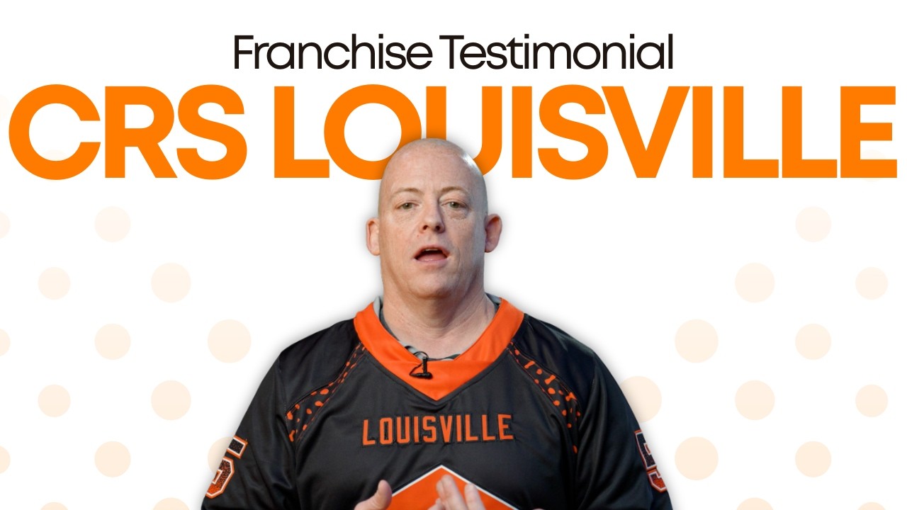 CRS of Louisville | Franchise Testimonial