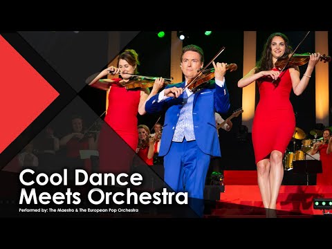 Cool Dance meets Orchestra - The Maestro & The European Pop Orchestra (Live Performance Music Video)