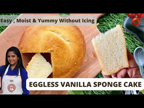 Soft Eggless Vanilla Sponge Cake with Tip and Tricks. Your Cake Will NEVER FAIL ! 100% Success