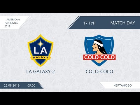 AFL19. America. Segunda. Day 17. La Galaxy-2 - Colo Colo.