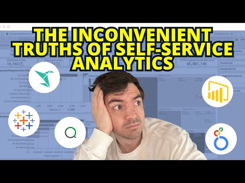The Inconvenient Truths of Self-Service Analytics - Tell Me Lies Tell Me Sweet Little Lies