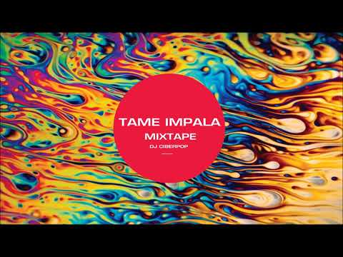 TAME IMPALA Mixtape
