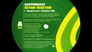 Sapphirecut ‎– Action Reaction (Sapphirecut's Chemical Mix)