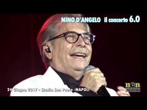 NIno D'Angelo - Concerto 6.0 (Stadio San Paolo)