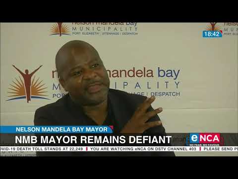 NMB mayor remains defiant