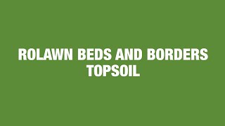 Rolawn Beds & Borders Topsoil