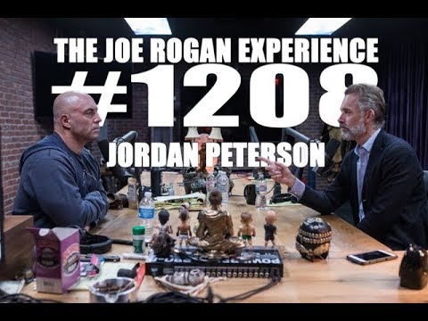 Joe Rogan Experience #1208 - Jordan Peterson