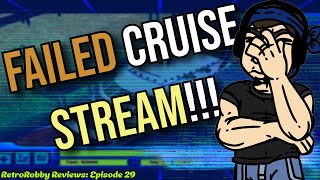 Well… That Stream Sunk Fast – Cruise Ship Tycoon Fail on June 4th | RetoRobby Reviews