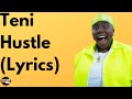 Teni - Hustle (Lyrics)