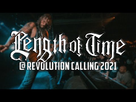 LENGTH OF TIME @ REVOLUTION CALLING 2021 - MULTICAM - FULL SET