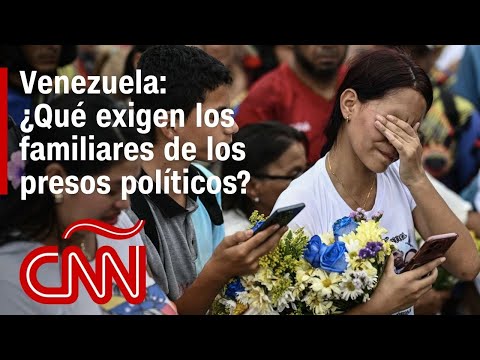 Análisis | ¿Qué exigen los familiares de los presos políticos en Venezuela?