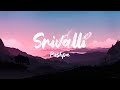 Srivalli Pushpa Lyrics Malayalam Sid Sriram 4K