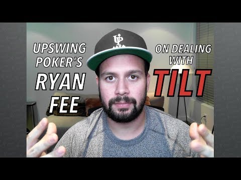 Upswing Poker: Ryan Fee On Dealing With Tilt