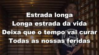 Música "estrada longa" letra