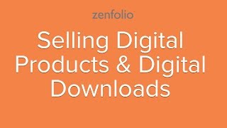 Selling Digital Products & Digital Downloads - how to sell your photos online | Zenfolio Classic