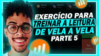 TREINE O VELA A VELA DESSA FORMA #5 (PSICOLOGIA DE VELAS) - COMO SABER SE A VELA VAI SUBIR OU DESCER