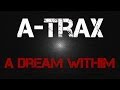 A - Trax - A Dream Withim 
