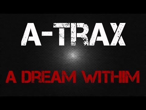 A - Trax - A Dream Withim