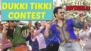 Dukki Tikki Contest | Emraan Hashmi | Raja Natwarlal