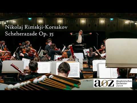 Nikolaj Rimsky-Korsakov: Scheherazade - La danse des bouffons / Akademisches Orchester Zürich