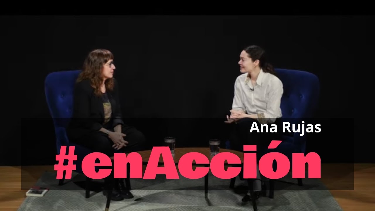 #enAcción - con Ana Rujas