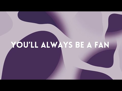 You’ll Always Be A Fan - Eva Grace (Lyrics)