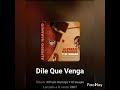Dile Que Venga Alfredo Naranjo y el Guajeo Alb Alfredo Naranjo y el Guajeo