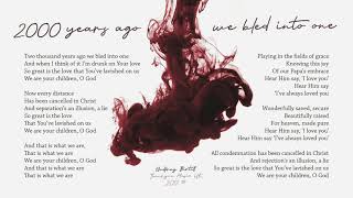 Two Thousand Years Ago We Bled Into One