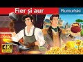 Fier și Aur Iron And Gold In Romanian RomanianFairyTales