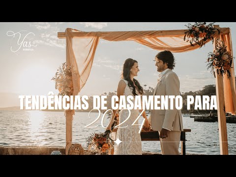 TENDÊNCIAS DE CASAMENTO 2024