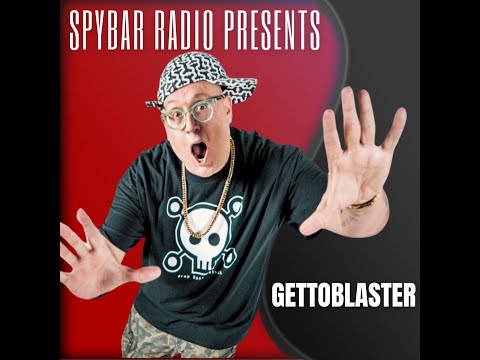 Gettoblaster -  Exclusive Mix for Spybar Radio