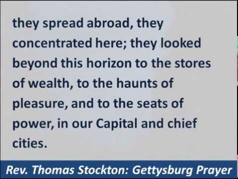 Gettysburg Cemetery Prayer, 1863, Rev. Thomas Stockton, Hear and Read the Words Heard By Lincoln