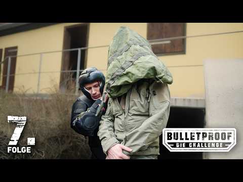 Ein Schritt ins Ungewisse 🪖 Bulletproof - Die Challenge | Folge 7