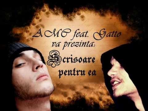 AMC feat.Gatto - Scrisoare pentru ea