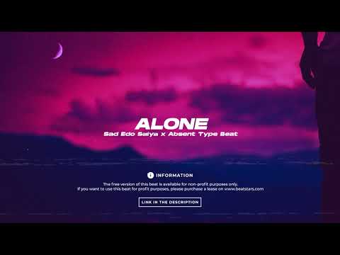 Sad Edo Saiya x Absent Type Beat - Alone | 2022 | prod. by NH